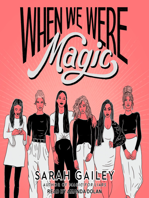 Title details for When We Were Magic by Sarah Gailey - Available